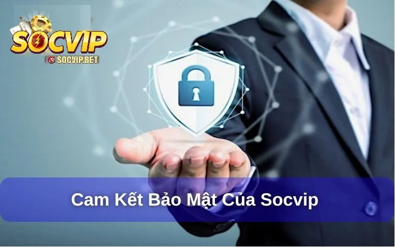Cam kết chính sách bảo mật