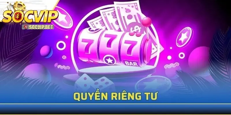 Quyền riêng tư của người chơi